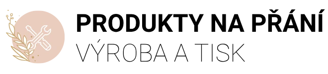 PRODUKTY NA PŘÁNÍ